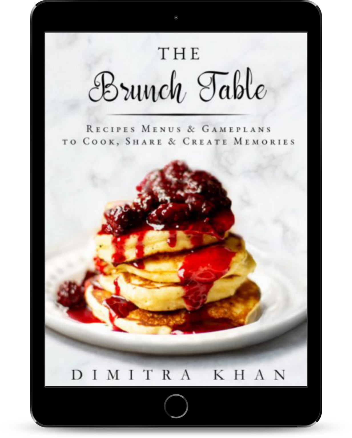 THE BRUNCH TABLE RECIPES MENUS GAMEPLANS TO COOK SHARE CREATE