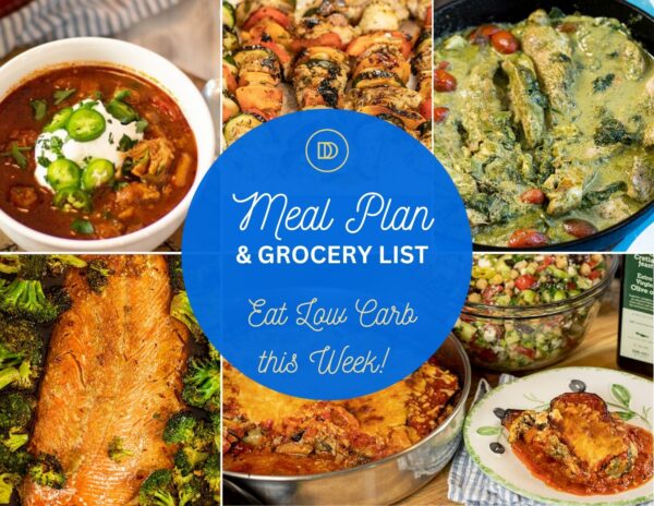 Eat Low Carb: Meal Plan & Shopping List - Dimitras Dishes