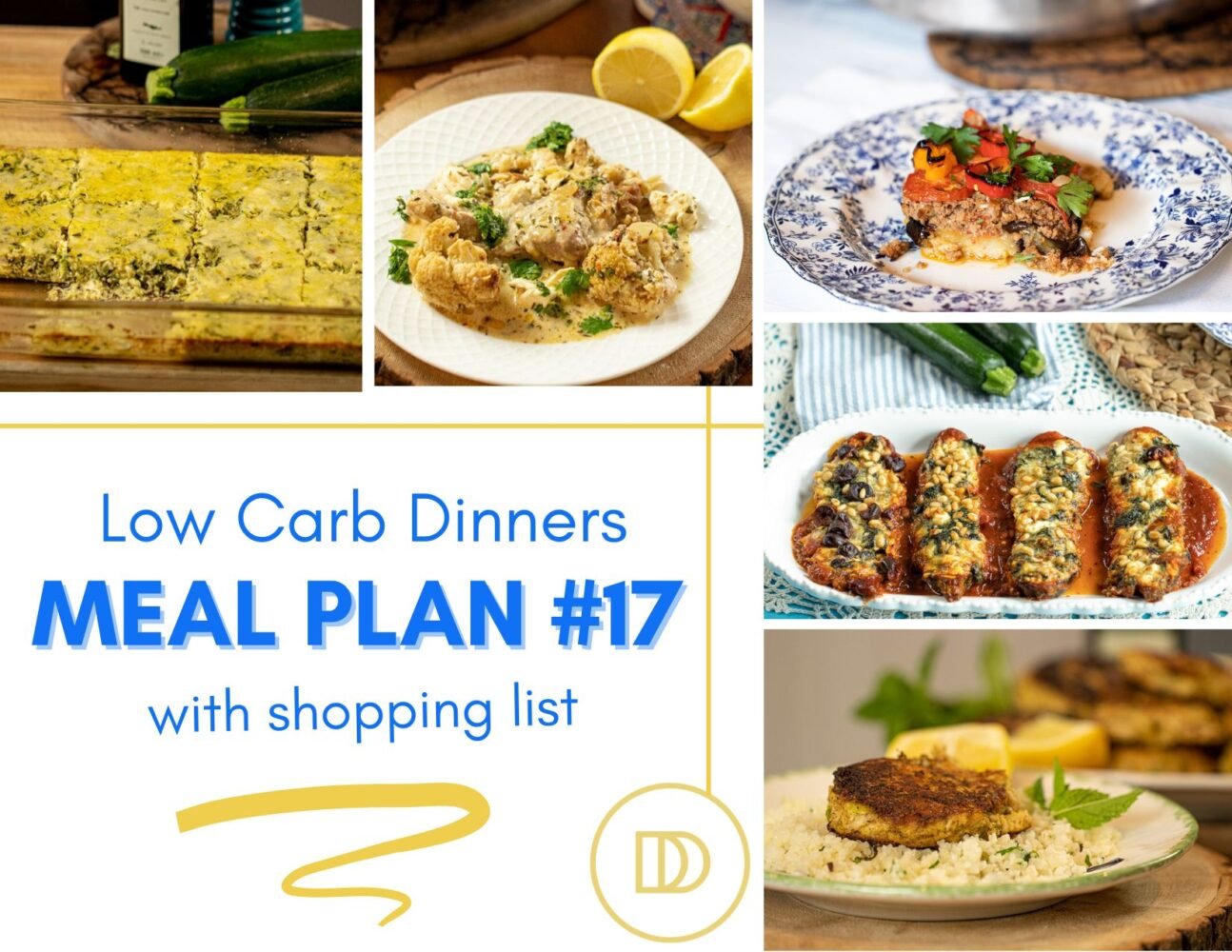Weekly Meal Plan (17): Low Carb Dinners - Dimitras Dishes